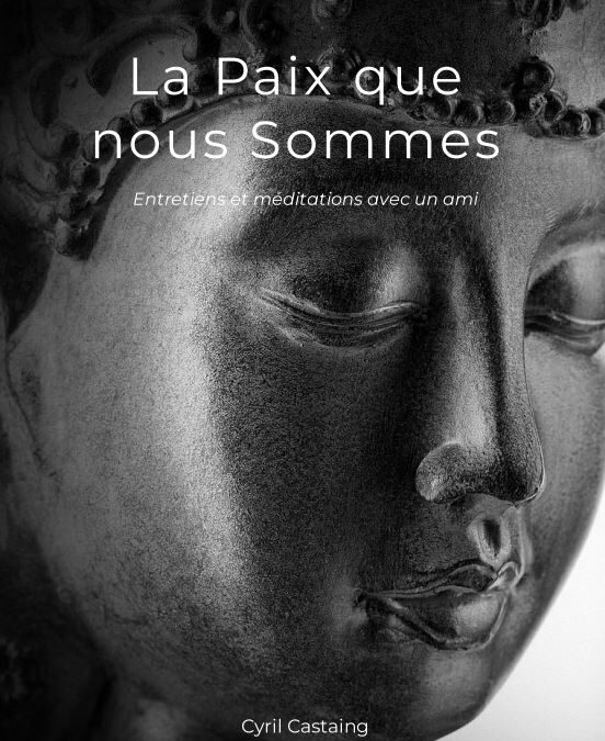 La Paix que Nous Sommes – Livre